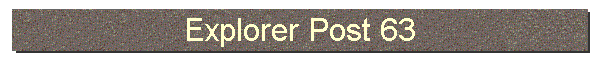 Explorer Post 63